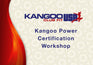 Kangoo Power Certification
